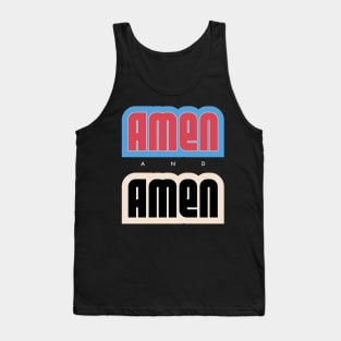 Amen and amen Tank Top